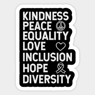 Kindness Peace Equality Love Inclusion Hope Diversity Human Rights Sticker